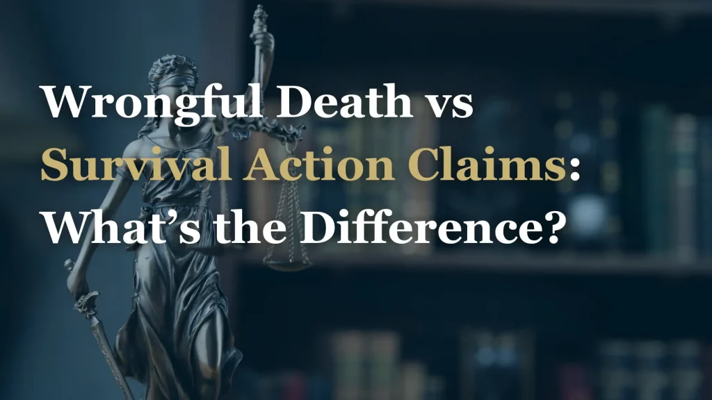 Wrongful Death vs Survival Action Claims_ What’s the Difference_ Image