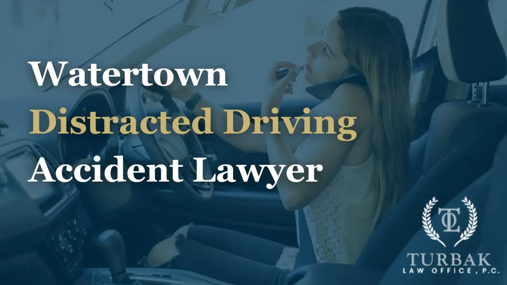 Watertown Distracted Driving Accident Lawyer Image