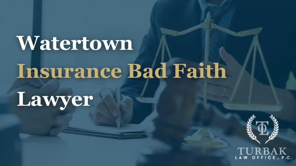 Watertown Insurance Bad Faith Lawyer Image